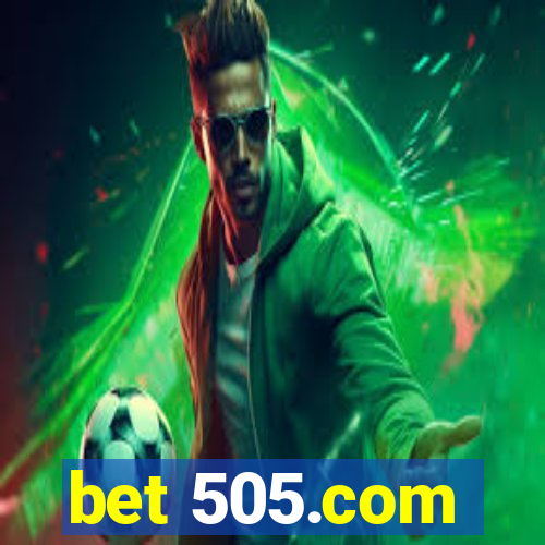 bet 505.com